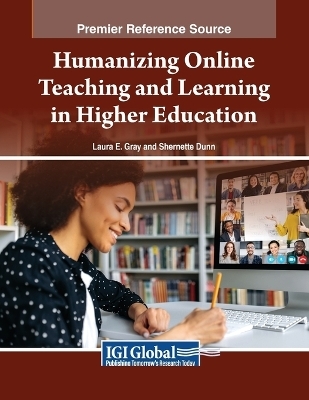 Humanizing Online Teaching and Learning in Higher Education - 