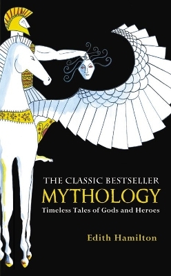 Mythology - Edith Hamilton