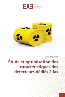 Étude et optimisation des caractéristiques des détecteurs dédiés à las