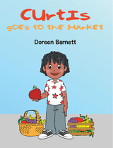 Curtis Goes to the Market - Doreen Barnett