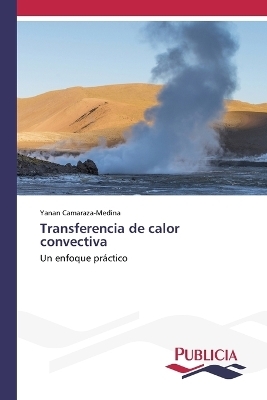 Transferencia de calor convectiva - Yan&aacute;n Camaraza-Medina