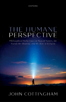 The Humane Perspective - John Cottingham