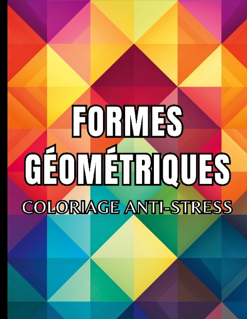 Formes géométriques - Color Art Passion