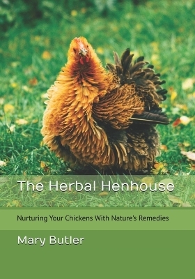 The Herbal Henhouse