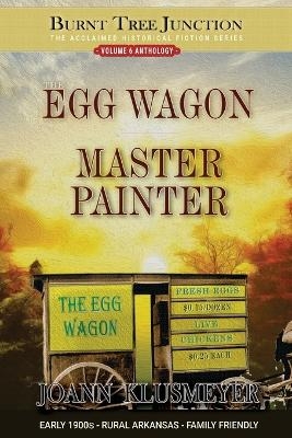 The Egg Wagon & Master Painter - Joann Klusmeyer
