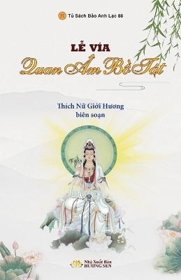 Lễ V&iacute;a Quan &Acirc;m Bồ T&aacute;t - Giới Hương Th&iacute;ch Nữ