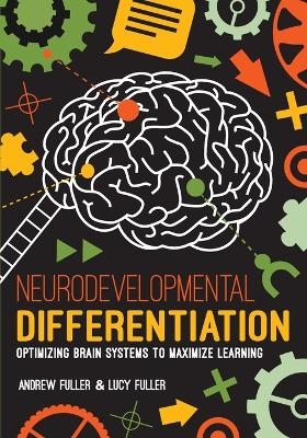 Neurodevelopmental Differentiation - Andrew Fuller