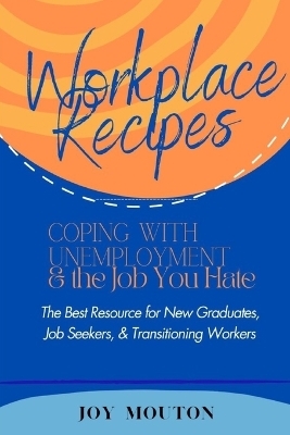 Workplace Recipes - Joy Mouton