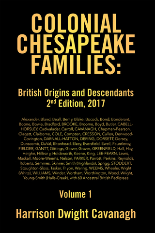 Colonial Chesapeake Families: British Origins and Descendants 2Nd Edition