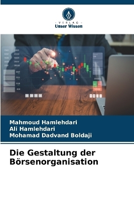 Die Gestaltung der Börsenorganisation