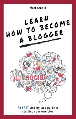 Learn how to become a Blogger