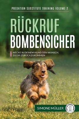 R&uuml;ckruf Bombensicher - Simone M&uuml;ller