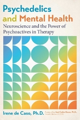 Psychedelics and Mental Health - Irene de Caso
