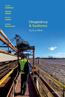 Chaplaincy and Seafarers - Helen Sampson, Nelson Turgo, Wendy Cadge, Sophie Gilliat-Ray