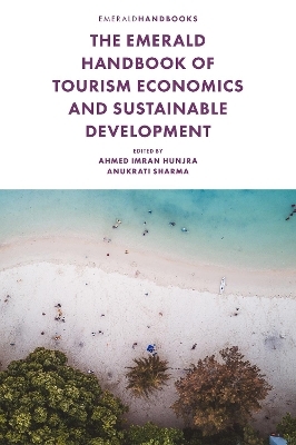 The Emerald Handbook of Tourism Economics and Sustainable Development