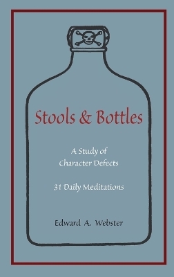 Stools and Bottles - Edward A Webster