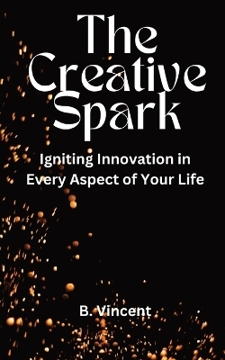 The Creative Spark