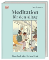 Meditation f&uuml;r den Alltag - Ann Swanson
