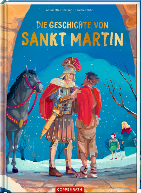 Die Geschichte von Sankt Martin - Antoinette L&uuml;hmann