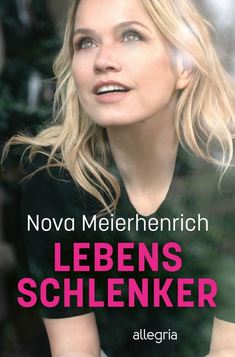 Lebensschlenker - Nova Meierhenrich