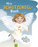Mein Schutzengel-Buch - Valentina Sch&ouml;ttes