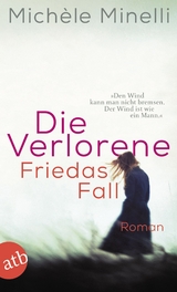 Die Verlorene &ndash; Friedas Fall - Mich&egrave;le Minelli