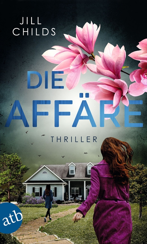 Die Aff&auml;re - Jill Childs