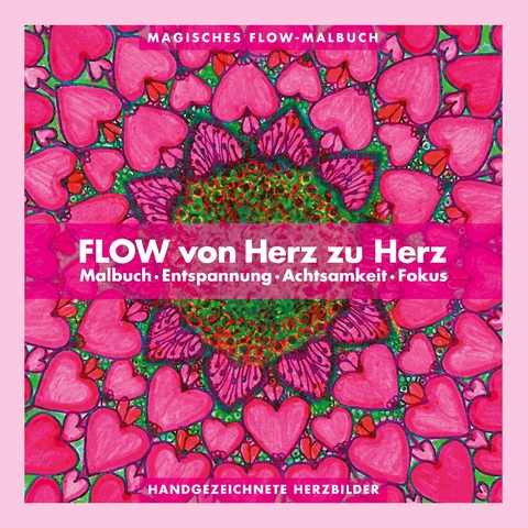 Flow von Herz zu Herz - Monika Schuffelen
