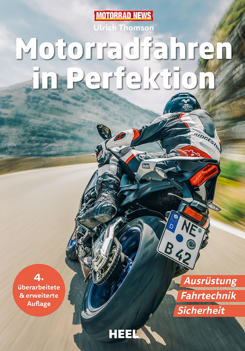 Motorradfahren in Perfektion - Ulrich Thomson
