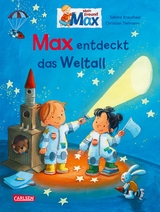 Max-Bilderb&uuml;cher: Max entdeckt das Weltall - Christian Tielmann