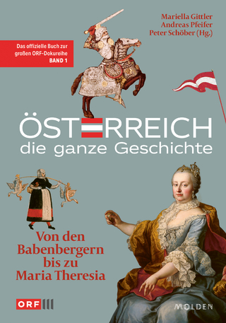Von den Babenbergern bis zu Maria Theresia