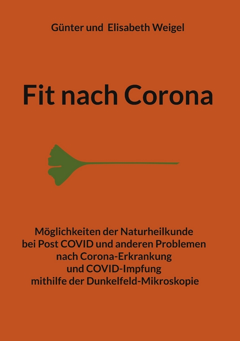 Fit nach Corona - G&uuml;nter Weigel, Elisabeth Weigel