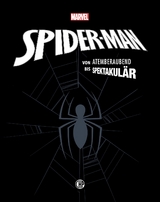 Marvel Spider-Man: von atemberaubend bis spektakul&auml;r