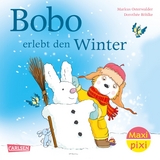 Maxi Pixi 440: Bobo Siebenschl&auml;fer: Bobo erlebt den Winter - Markus Osterwalder