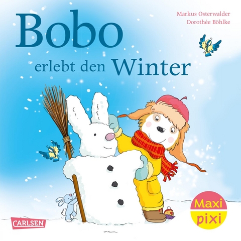 Maxi Pixi 440: Bobo Siebenschl&auml;fer: Bobo erlebt den Winter - Markus Osterwalder