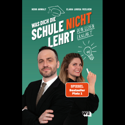 Was dich die Schule nicht lehrt - Tim Hendrik Walter, Clara Louisa Veelken