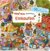 H&ouml;r mal (Soundbuch): Wimmelbuch: Einkaufen - Enni Bollin