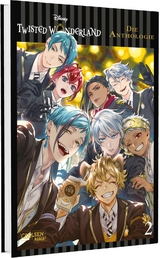 Twisted Wonderland: Die Anthologie 2 - 