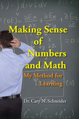 Making Sense of Numbers and Math - Dr. Cary N. Schneider