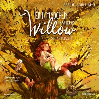 Ein Mädchen namens Willow 5: Schattenzeit - Sabine Bohlmann; Sabine Bohlmann