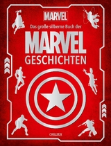Marvel: Das gro&szlig;e silberne Buch der MARVEL-Geschichten - Walt Disney