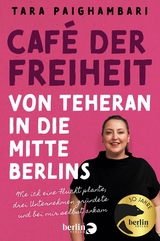 Caf&eacute; der Freiheit - Tara Paighambari, Oliver Kobold