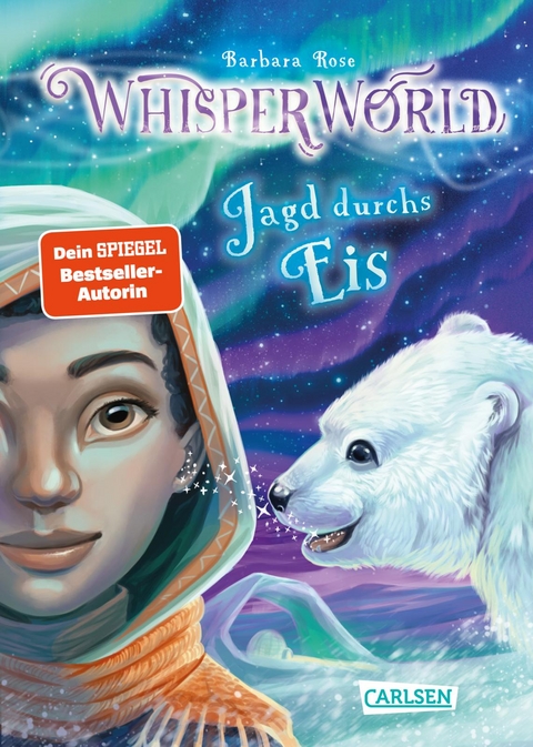 Whisperworld 6: Jagd durchs Eis - Barbara Rose