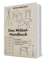 Das M&ouml;bel-Handbuch - Frida Ramstedt