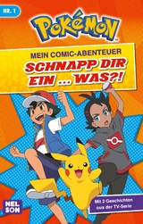 Pok&eacute;mon: Mein Comic-Abenteuer: Schnapp dir ein ... was?