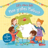 Das kleine WIR: Mein gro&szlig;es Malbuch - Daniela Kunkel