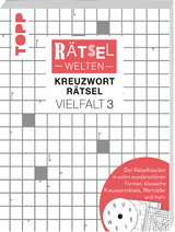 R&auml;tselwelten &ndash; Kreuzwortr&auml;tsel Vielfalt 3 | Der R&auml;tselklassiker in vielen wundersch&ouml;nen Formen: klassische Kreuzwortr&auml;tsel, Wortr&auml;der und mehr