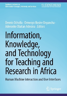 Information, Knowledge, and Technology for Teaching and Research in Africa - 