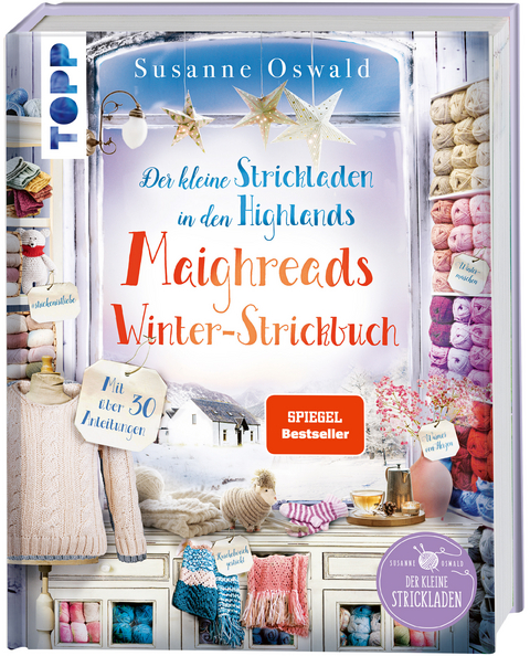 Der kleine Strickladen in den Highlands. Maighreads Winter-Strickbuch - Susanne Oswald