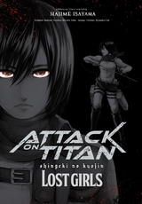 Attack on Titan &ndash; Lost Girls Deluxe - Ryosuke Fuji, Hiroshi Seko, Hajime Isayama